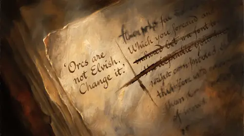 Extreme close-up on a scrap of manuscript in Tolkien\'s own brown ink: a terse marginal note — "Orcs are not Elvish. Change it." — with a firm line drawn back through the old account beside it. The…
